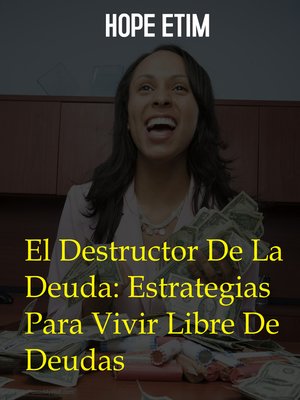 cover image of El Destructor De La Deuda